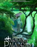 El jardín de las palabras (Kotonoha no Niwa) (2013)