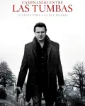 Caminando entre las tumbas (2014)