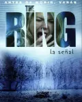 The Ring (La señal) (2002)