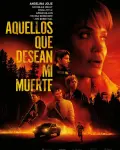 Aquellos que desean mi muerte (2021)