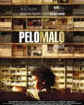 Pelo malo (2013)
