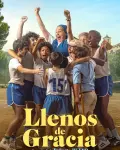 Llenos de gracia (2022)