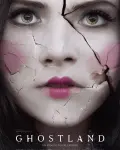 Ghostland (2018)