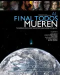 Al final todos mueren (2013)