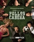 Pollos sin cabeza (Serie TV)