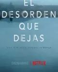 El desorden que dejas (Serie TV)