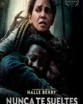 Nunca te sueltes (2024)